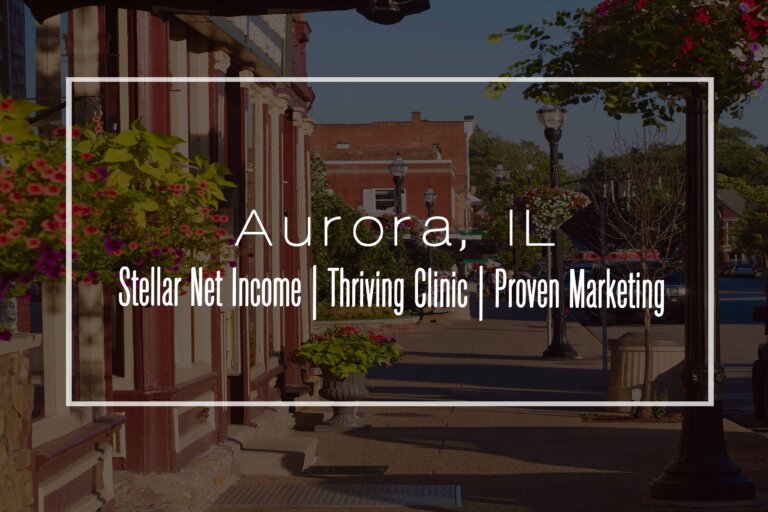 Clinic for Sale in Aurora, IL – Enviable Lifestyle