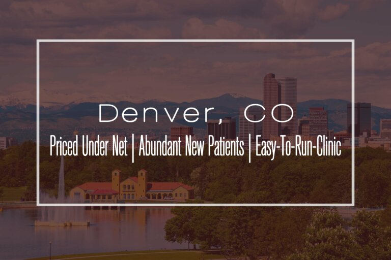 Denver, CO Clinic for Sale – Easy Growth